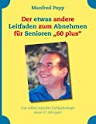 Manfred Popp: Mein Abnahmeleitfaden mit Langzeitwirkung wird 10 Jahre alt